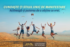 Cunoaste-ti stilul unic de manifestare. Activeaza-ti puterea de a obtine tot ce vrei